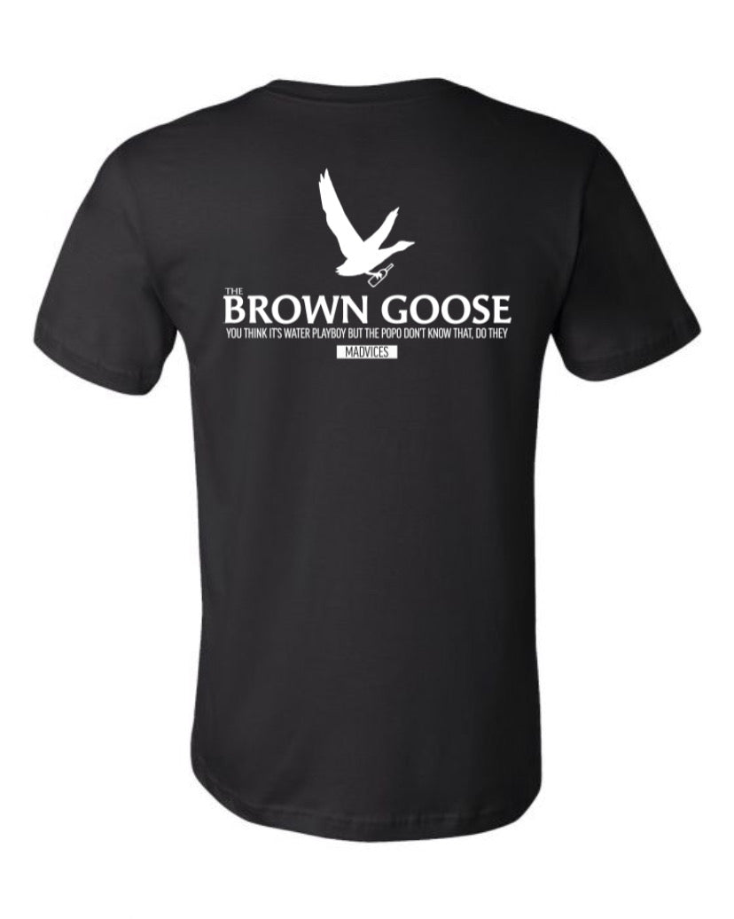 The Brown Goose: Loose On The Goose