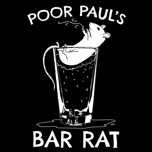 Poor Paul’s Bar Rat